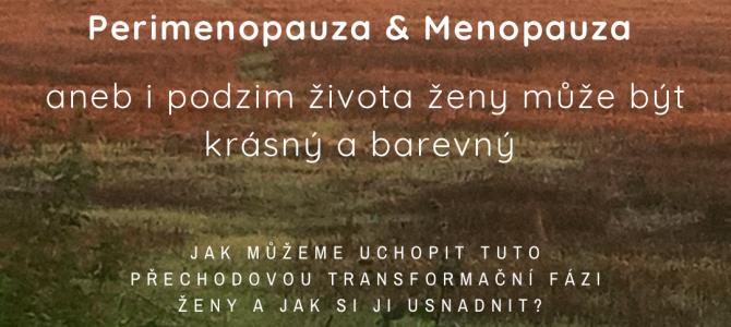 Perimenopauza a menopauza, seminář a workshop