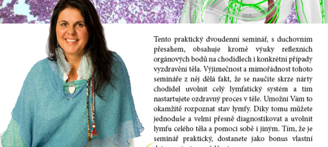 Seminář: Probuzená lymfa - reflexní terapie lymfatického systému